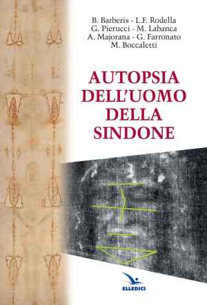 Autopsia dell'Uomo della Sindone o livro com os resultados da autopsia.
