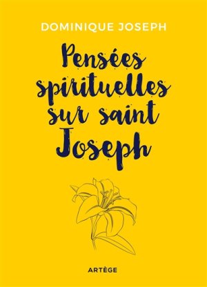 Joseph, un saint pour le XXIe siècle